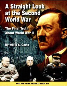 A Straight Look at the Second World War - The Library of Willis A. Carto